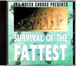 Cover of Survival Of The Fattest, 2012, CD