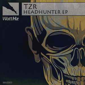 TZR - Headhunter EP album cover