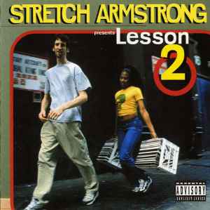 Stretch Armstrong - Lesson 2