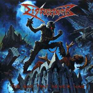 Dismember - The God That Never Was