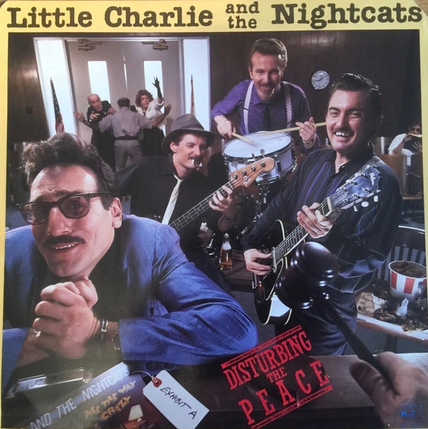 Little Charlie And The Nightcats - Disturbing The Peace | Alligator Records (AL 4761)