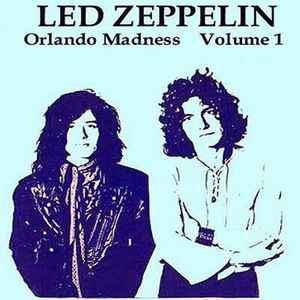 Led Zeppelin – Orlando Madness (CD) - Discogs