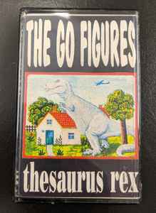 The Go Figures - Thesaurus Rex album cover