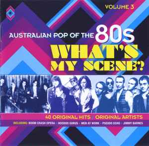 What's My Scene? - Australian Pop Of The 80s - Various