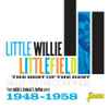 Little Willie Littlefield - The Best Of The Rest - Selected Recordings From Eddie's, Federal & Rhythm Years 1948-1958