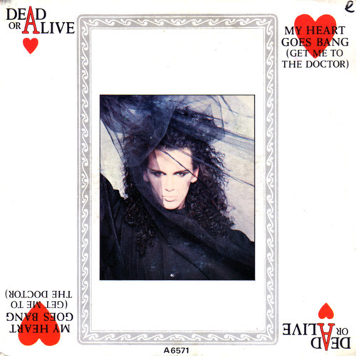 Dead Or Alive = デッド・オア・アライヴ – My Heart Goes Bang (Get 