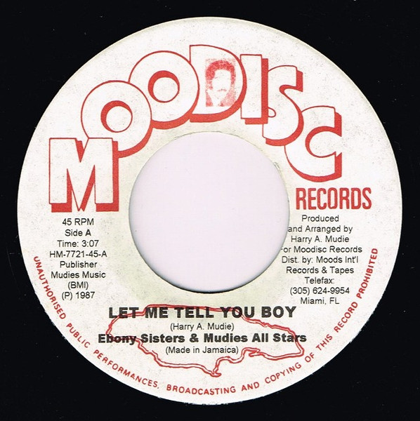 Ebony Sisters & Mudies All Stars – Let Me Tell You Boy (1987