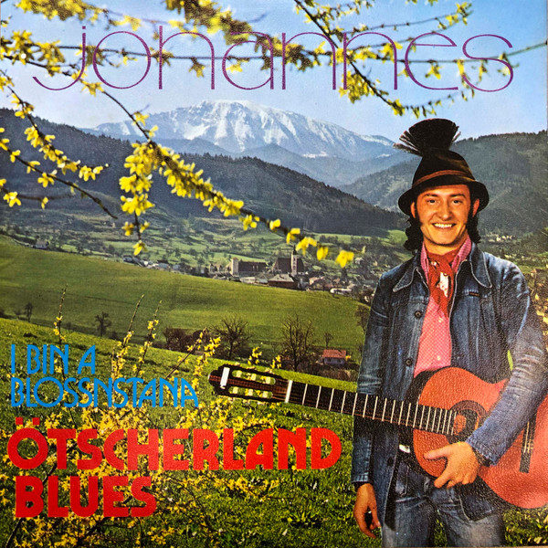 baixar álbum Johannes - I Bin A Blossnstana Ötscherland Blues