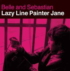 Belle & Sebastian - Lazy Line Painter Jane album cover