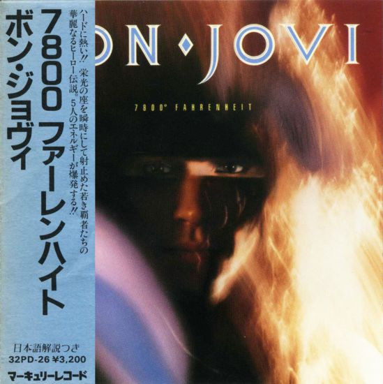 Bon Jovi = ボン・ジョヴィ – 7800° Fahrenheit = 7800°ファーレン 