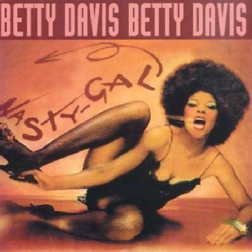 Betty Davis – Nasty Gal (1975, Goldisc Pressing, Vinyl) - Discogs