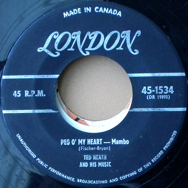 Ted Heath And His Music – Peg O' My Heart - Mambo (1955, Vinyl