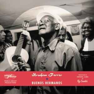 Ibrahim Ferrer - Buenos Hermanos album cover