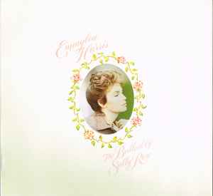 Emmylou Harris - The Ballad Of Sally Rose