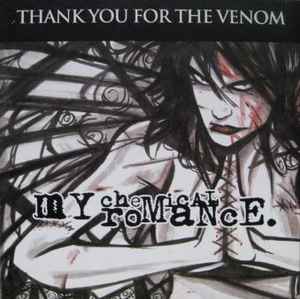 My Chemical Romance - Thank You For The Venom