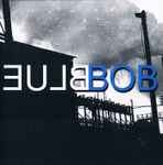 Cover of BlueBOB, 2002, CD