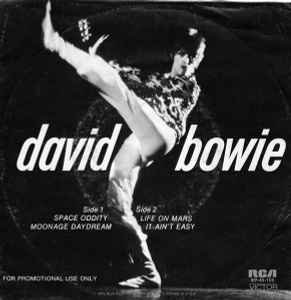 David Bowie - Space Oddity, Moonage Daydream, Life On Mars?, It Ain't Easy