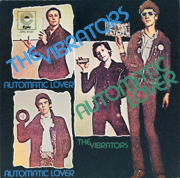 The Vibrators – Automatic Lover (1978