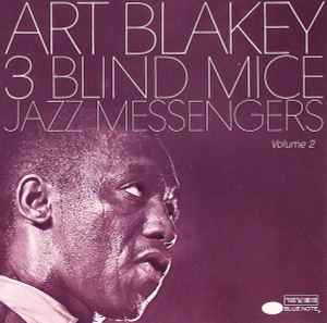 Art Blakey & The Jazz Messengers - 3 Blind Mice Volume 2