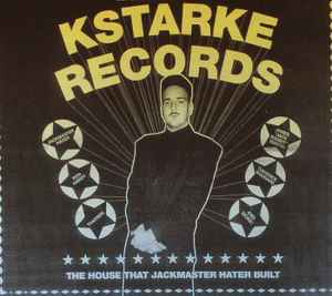 Jerome Derradji - Kstarke Records (The House That Jackmaster Hater Built) album cover