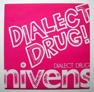 The Nivens (2) - Dialect Drug!