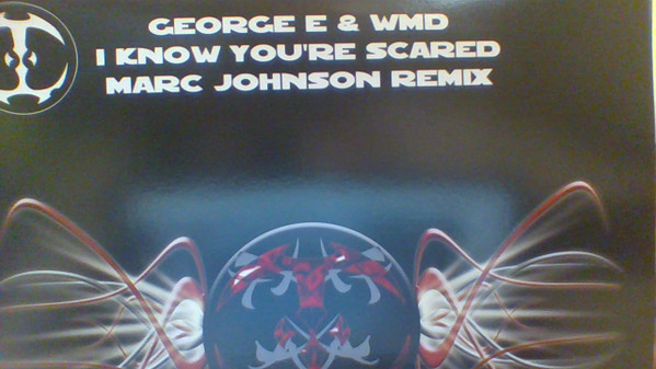 ladda ner album George E & WMD - I Know Youre Scared