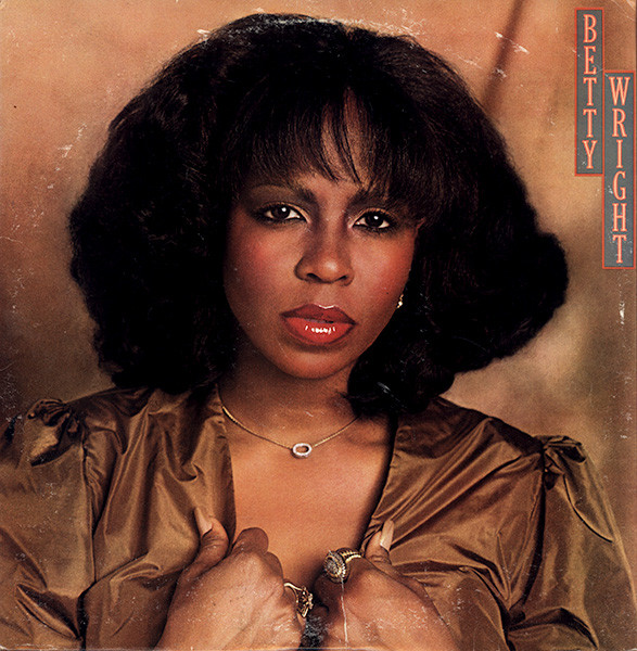 Betty Wright – Betty Wright (1981, Vinyl) - Discogs