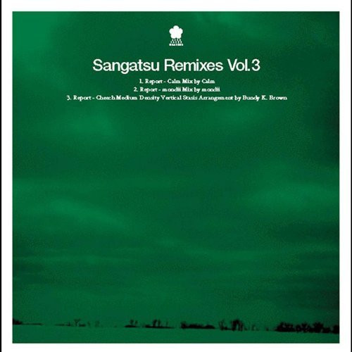 Album herunterladen Sangatsu - Remixes Vol 1