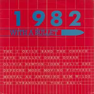 1982... With A Bullet - Various