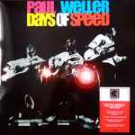 Paul Weller – Days Of Speed (2021, Vinyl) - Discogs