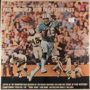 Paul Warfield – How To Catch A Pass (1972, Vinyl) - Discogs