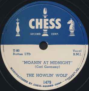 Howlin' Wolf - Moanin' At Midnight / How Many More Years