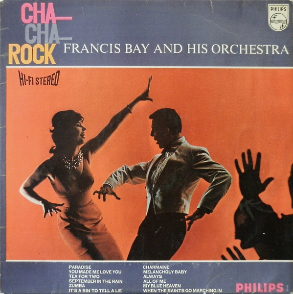 Francis Bay And His Orchestra Cha Cha Rock Vinyl Discogs