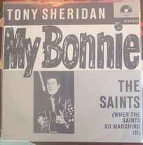 Tony Sheridan And The Beat Brothers – My Bonnie (Vinyl) - Discogs