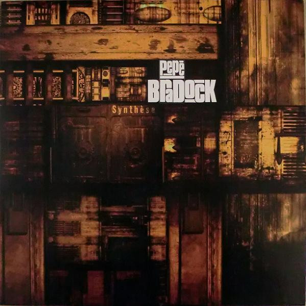 Pépé Bradock – Synthèse (1998, Vinyl) - Discogs