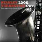 Stanley Turrentine - Look Out! | Releases | Discogs