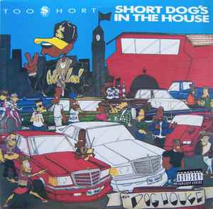 Too Short - Short Dog's In The House  album cover