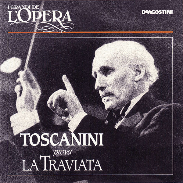 Toscanini, NBC Symphony Orchestra E Coro – Toscanini Prova La 