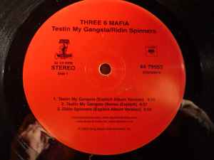 Three 6 Mafia - Testin My Gangsta/Ridin Spinners