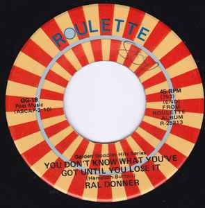 Ral Donner - You Don't Know What You've Got Until You Lose It / She's Everything album cover