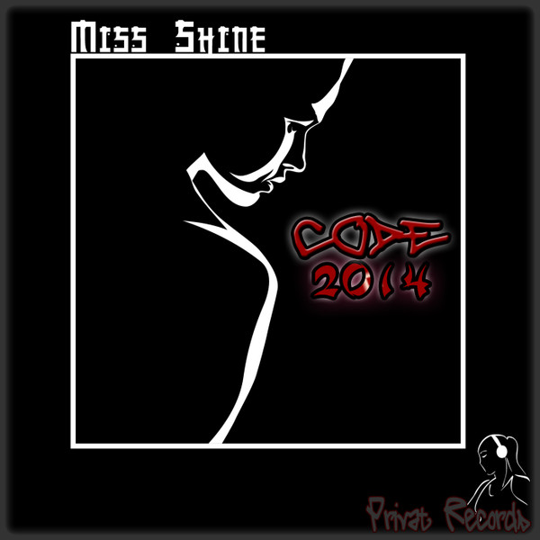 Album herunterladen Miss Shine - Code 2014