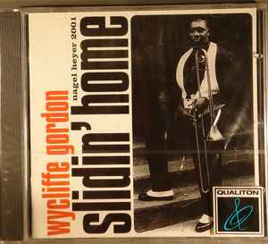Wycliffe Gordon - Slidin' Home album cover