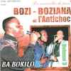 Bozi Boziana , Et L'Antichoc* - Les Merveilles Du Passé Volume 3