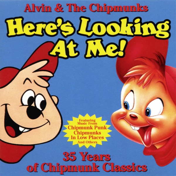 Alvin And The Chipmunks Lesbian Porn Comics - Alvin & The Chipmunks â€“ Here's Looking At Me! (1993, CD) - Discogs
