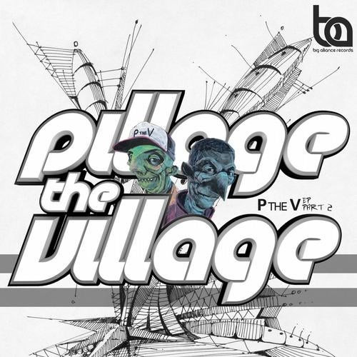 lataa albumi Pillage The Village - P The V EP Part 2