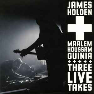 James Holden - Three Live Takes