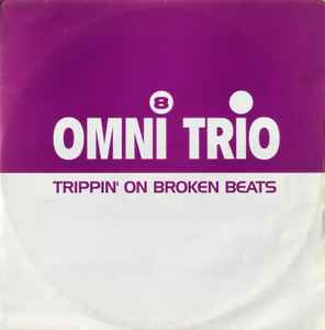 Omni Trio - Trippin' On Broken Beats album cover