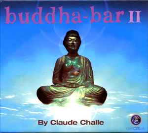 Claude Challe - Buddha-Bar II
