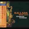 Pharoah Sanders - Ballads With Love