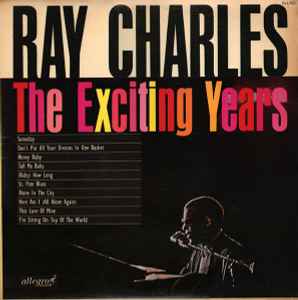 Ray Charles - The Exciting Years album cover